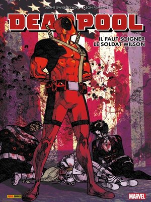 cover image of Deadpool--Il faut soigner le soldat Wilson
